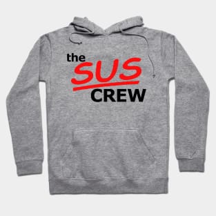 Sus Crew Hoodie